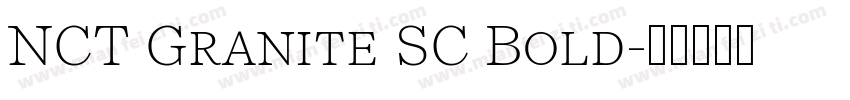 NCT Granite SC Bold字体转换